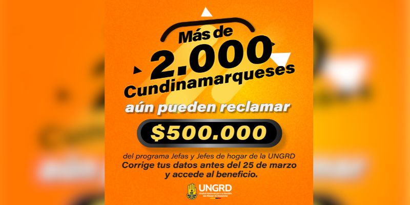 Más de 2.000 beneficiarios en Cundinamarca deben corregir datos para recibir apoyo de $500.000 del programa Jefas y Jefes

