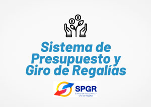 Sistema de presupuesto y giro de regalías