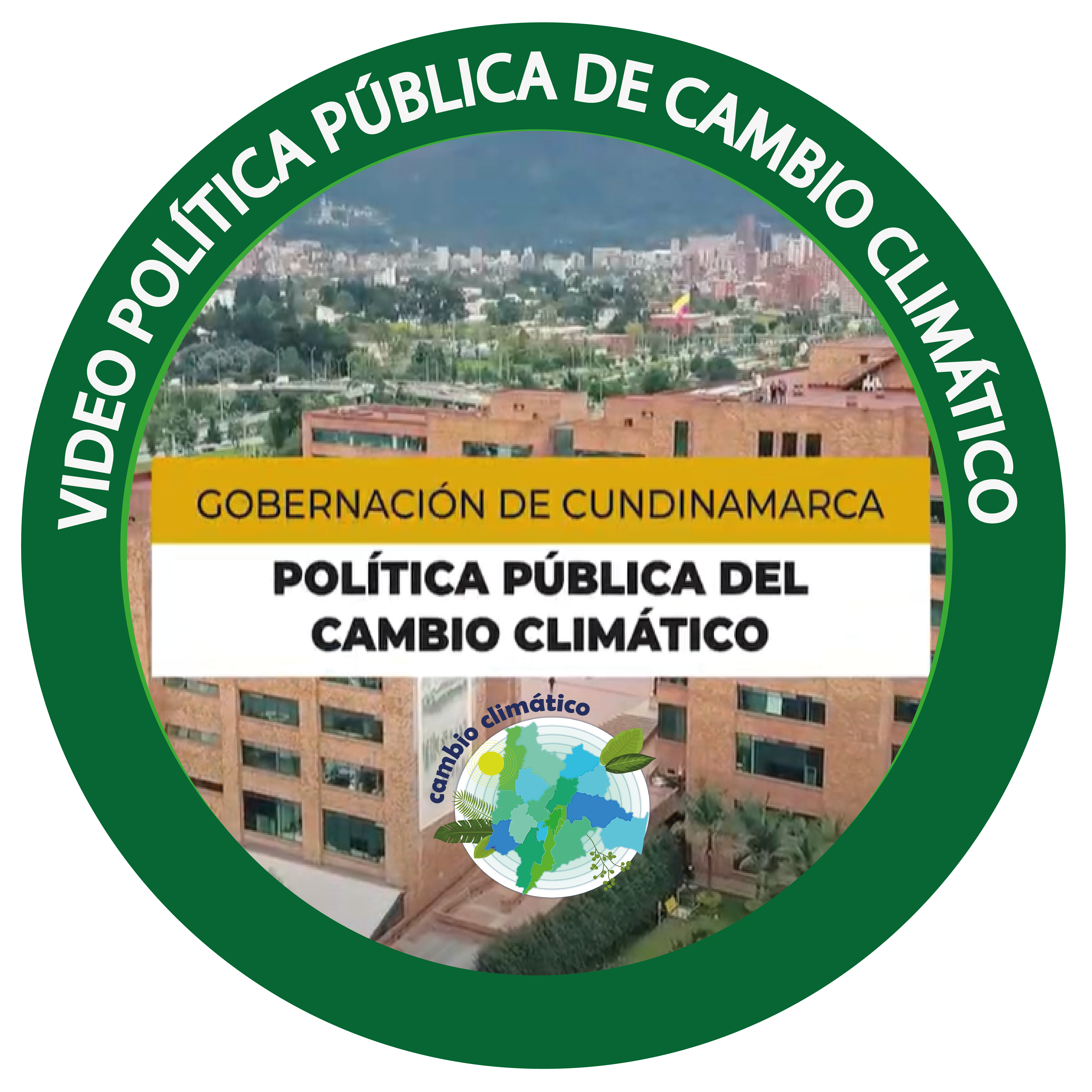 Imagen:Video Política Pública de Cambio Climático