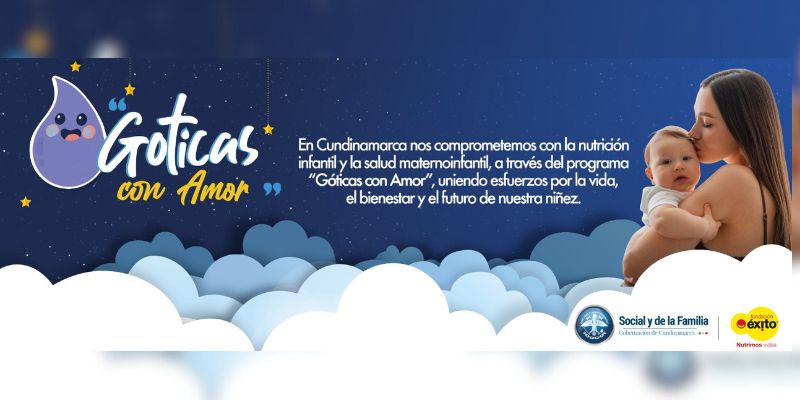 Cundinamarca y Fundación Éxito socializarán el proyecto &ldquo;Goticas de Amor&rdquo; para fortalecer la atención maternoinfantil